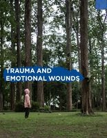 Overview on Trauma and Emotional Wounds