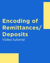 Encoding of Remittances/Deposits