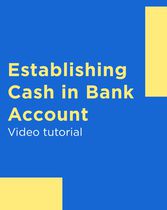 Establishing Cash in Bank Account