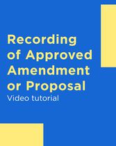 Recording of Approved Amendment or Proposal