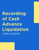 Recording of Cash Advance Liquidation