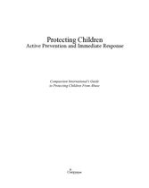 Protecting Children: Active Prevention and Immediate Response